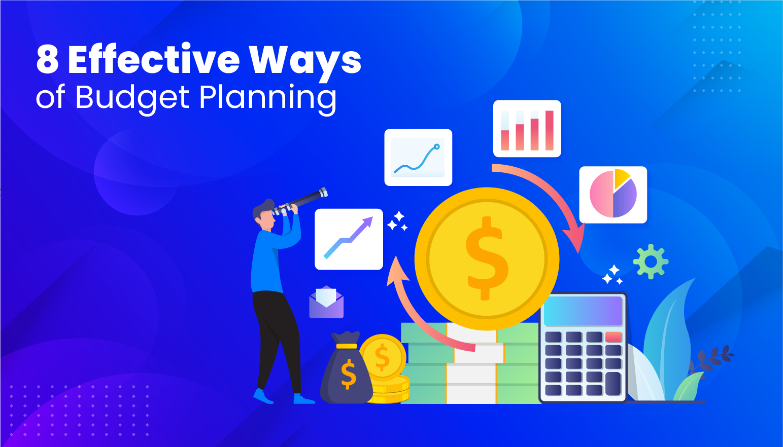  8 Effective Ways of Budget Planning